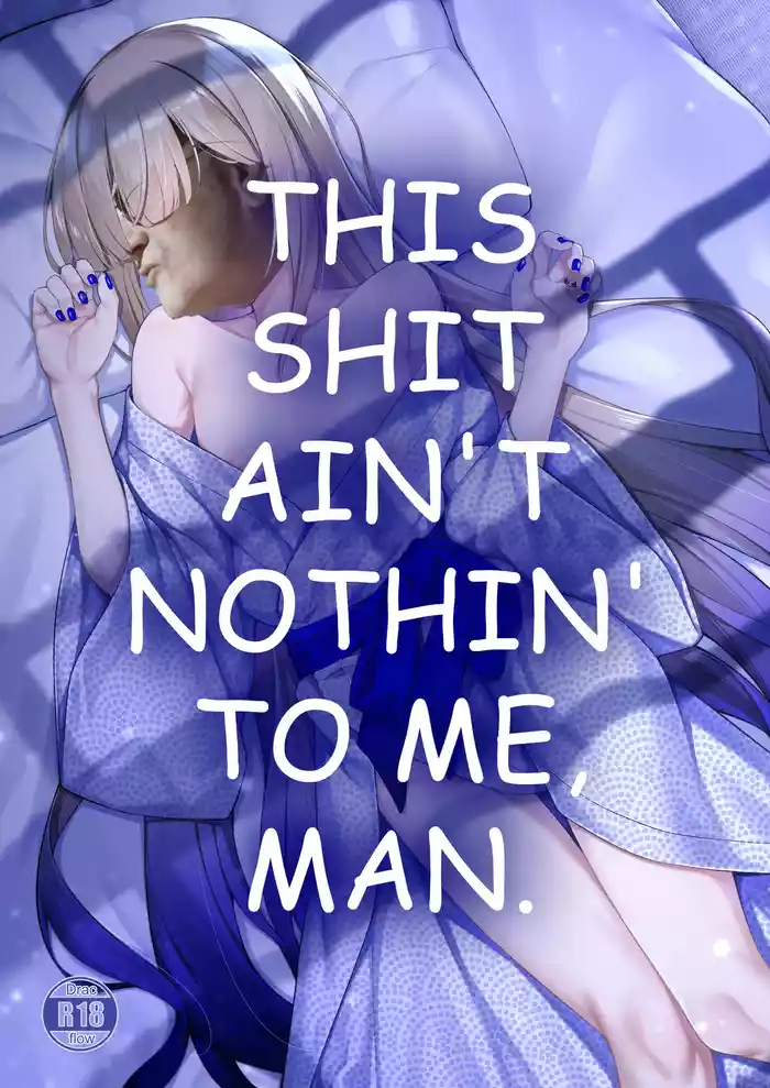 Motto Captain to Iroiro Ecchi Hon | This shit ain't nothin' to me, man.