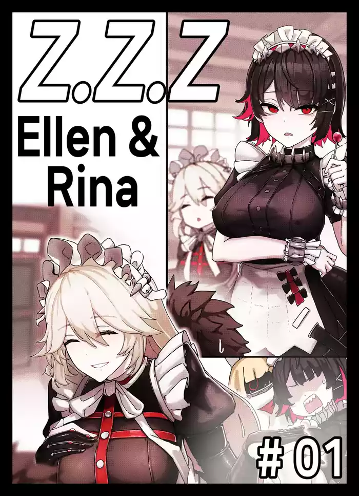 Z.Z.Z #01 Ellen & Rina