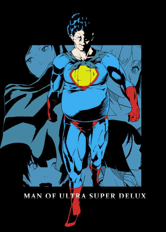 MAN OF ULTRA SUPER DELUX