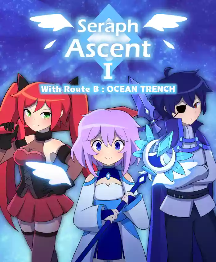 Seraph Ascent Chapter 1 With Route B : OCEAN TRENCH