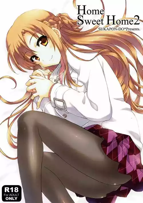 (C86) [SUKAPON-DO (Yano Takumi)] Home Sweet Home 2 (Sword Art Online) [English] [ReinaRepublic]
