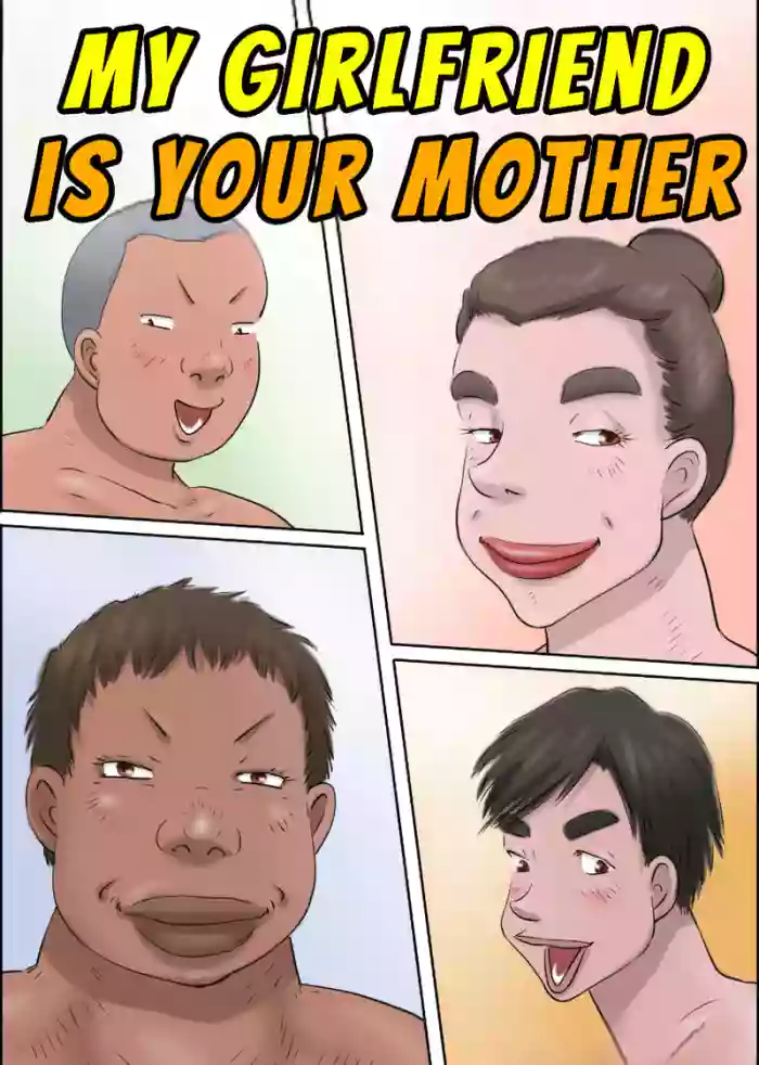 Your Mother Is My Girlfriends