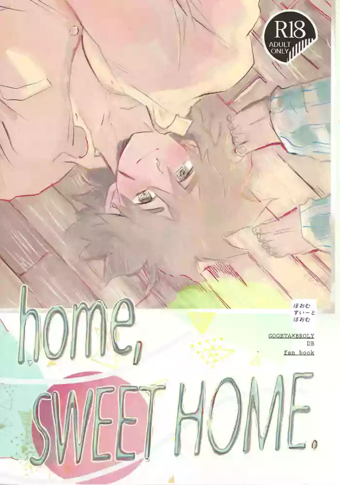 home SWEET HOME．