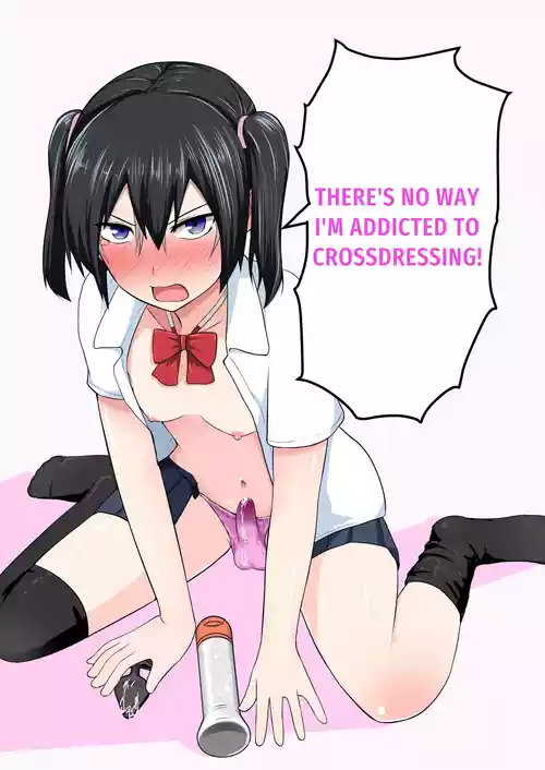 [Natural One (Toodoo Yuuichi)] Ore wa Josou nante Hamattenai! [English]