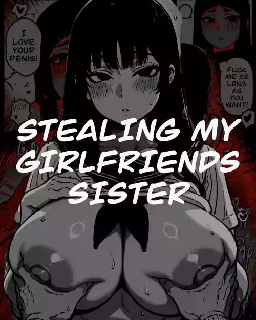 Stealing my girlfriends sister [AI Generated]