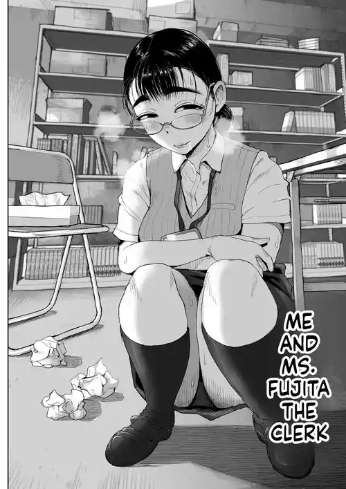 [Fujisaki Chiro] Boku to Jimuin no Fujita-san
