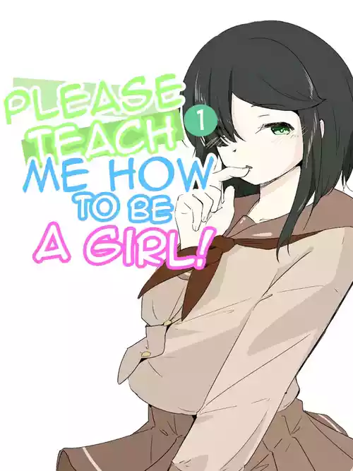 [Ao. (Touesui)] Boku ni Onnanoko Oshiete Kudasai! 1 | Please Teach Me How to Be a Girl! 1 [English]